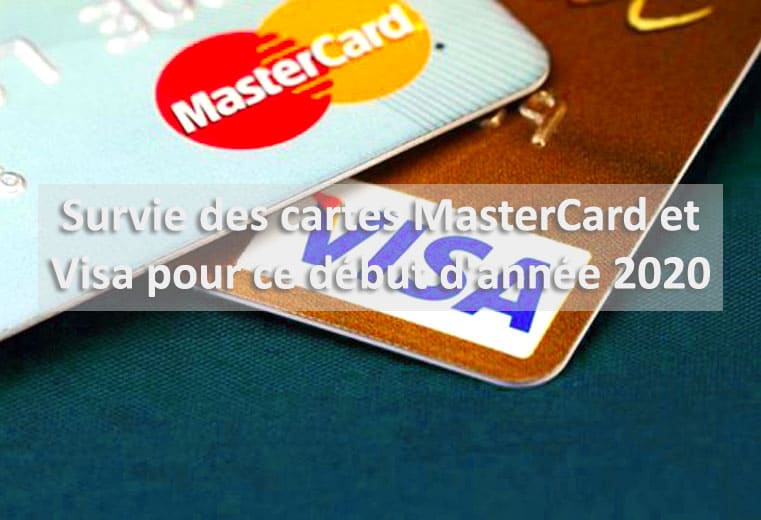 Début année 2020 survie de Mastercard et Visa