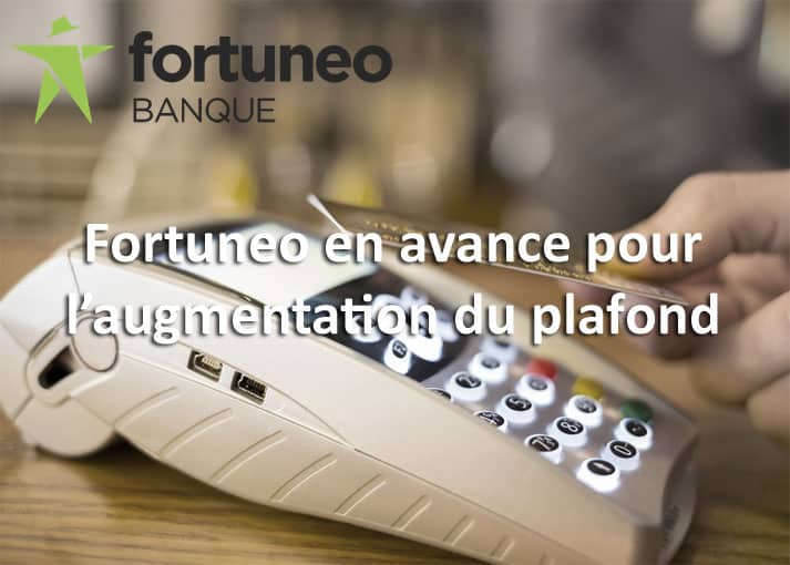 Augmentation du sans contact : Fortuneo en avance